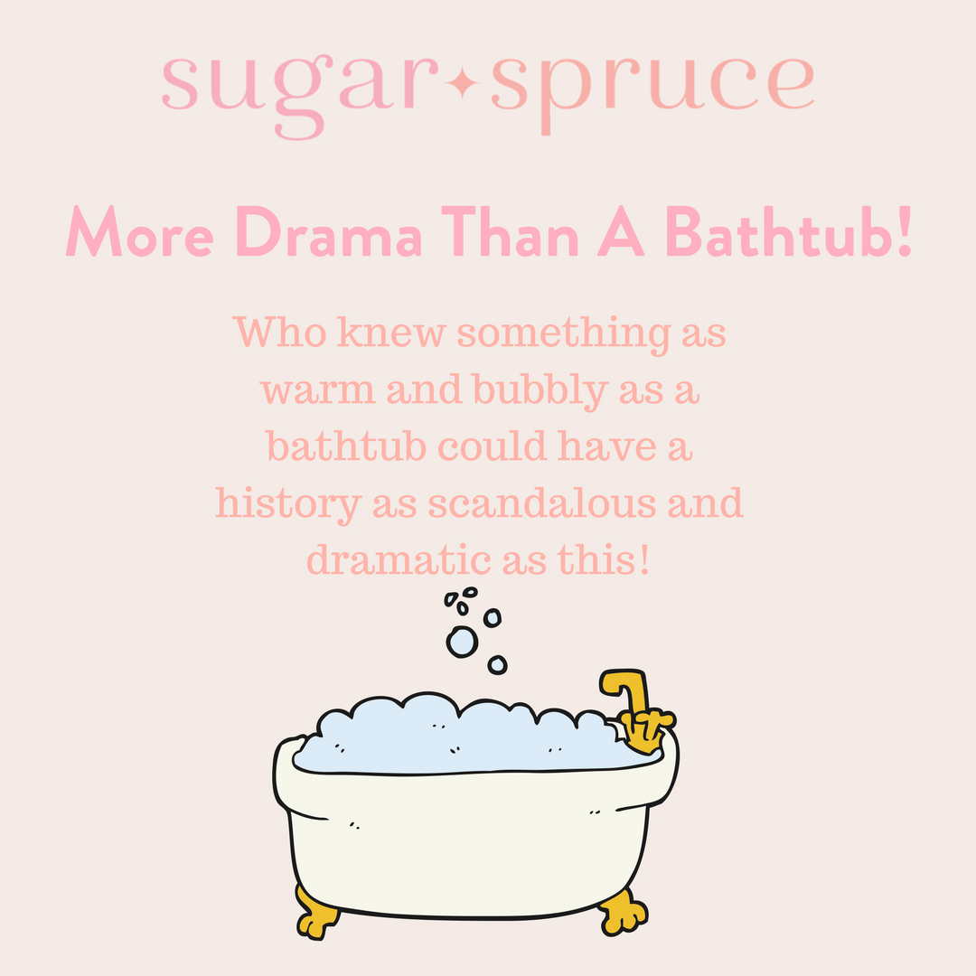 More Drama Than A Bathtub!