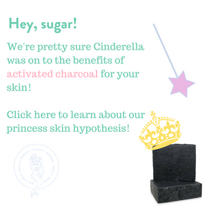 How To Get Princess Skin | Activated Charcoal | Sugar + Spruce