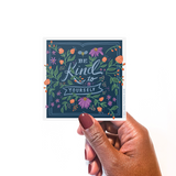 Be Kind To Yourself Vinyl Sticker